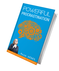 Powerful Procrastination Anne Weber